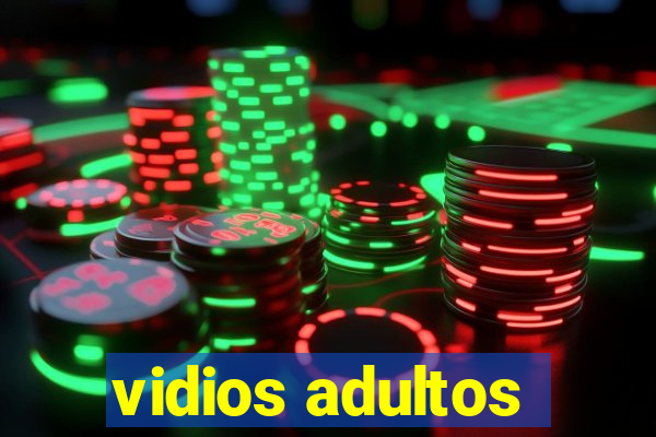 vidios adultos